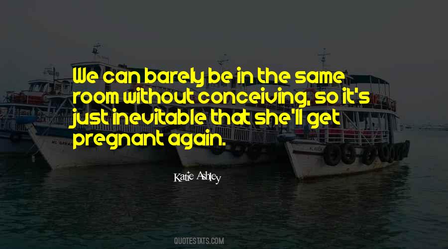 Katie Ashley Quotes #988638
