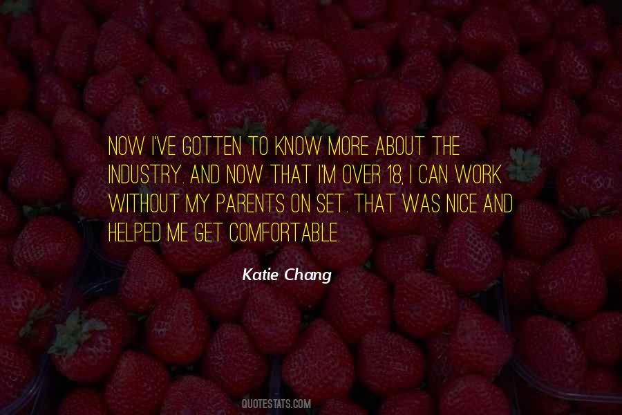 Katie Chang Quotes #1144747