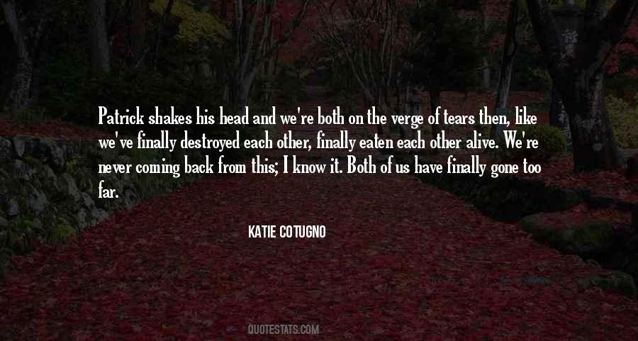 Katie Cotugno Quotes #1464351
