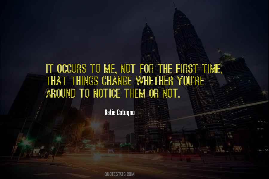 Katie Cotugno Quotes #1755216