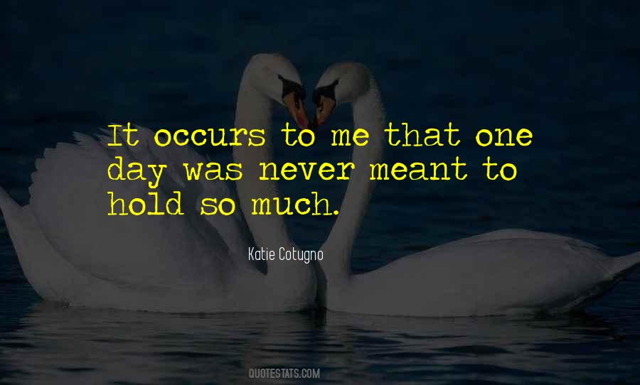 Katie Cotugno Quotes #1839884