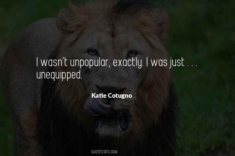 Katie Cotugno Quotes #217473