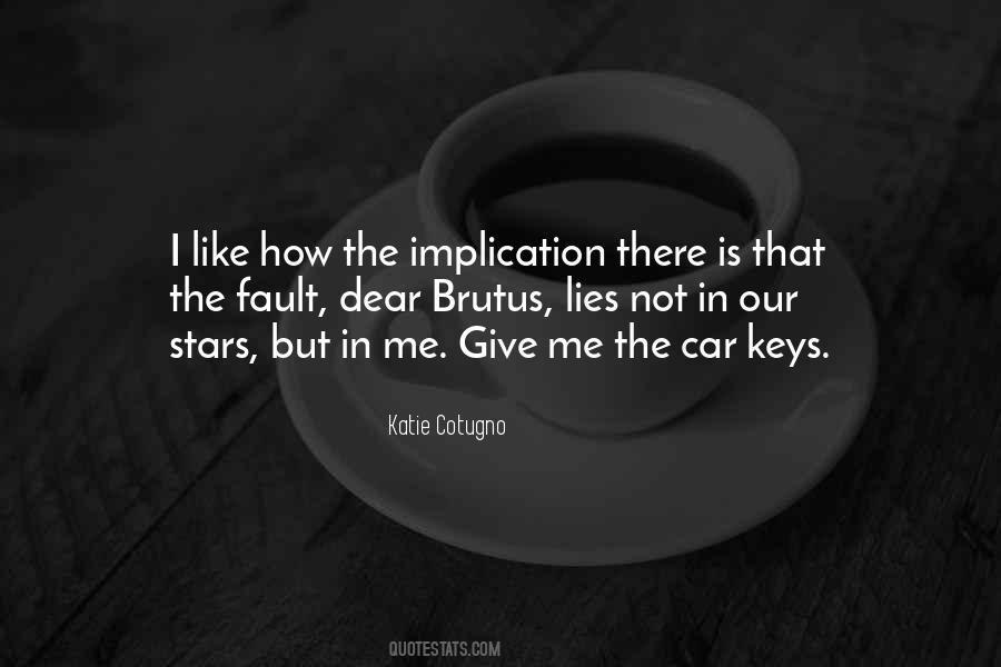 Katie Cotugno Quotes #255759
