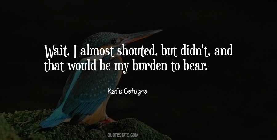 Katie Cotugno Quotes #528655