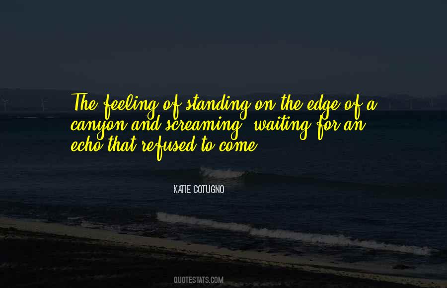 Katie Cotugno Quotes #914896