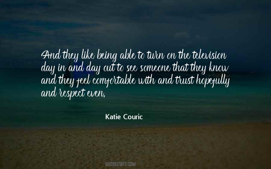 Katie Couric Quotes #1865686