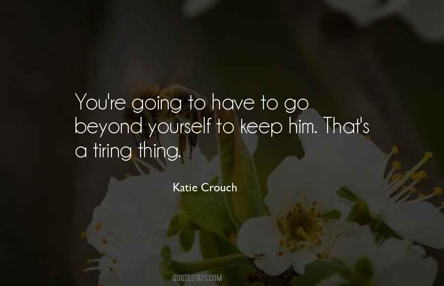 Katie Crouch Quotes #816642
