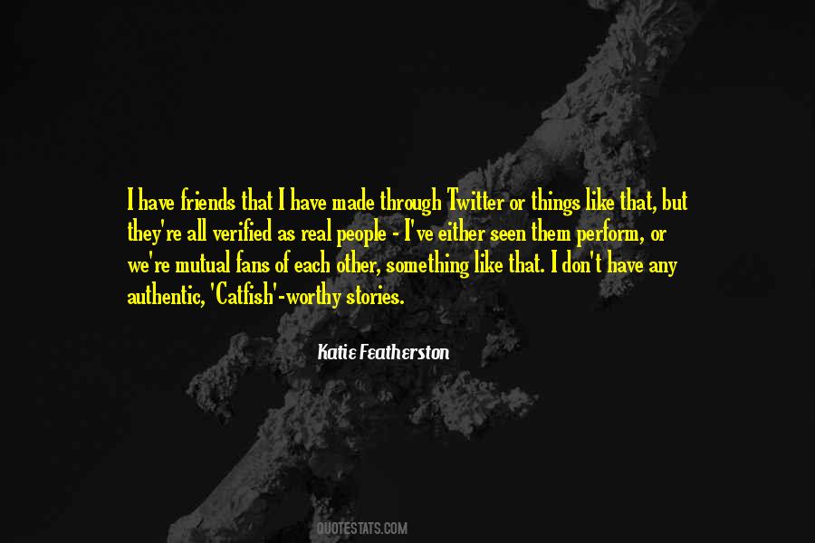 Katie Featherston Quotes #1599302