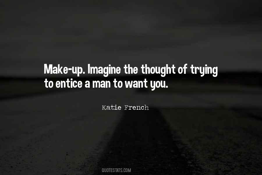 Katie French Quotes #772957