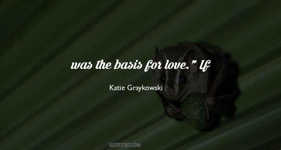 Katie Graykowski Quotes #1694269