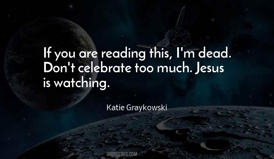 Katie Graykowski Quotes #761093