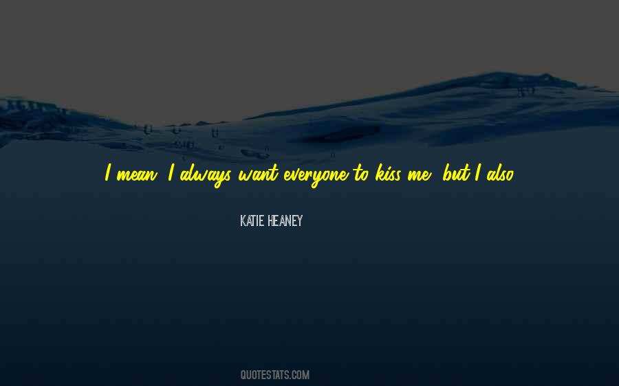 Katie Heaney Quotes #1238677