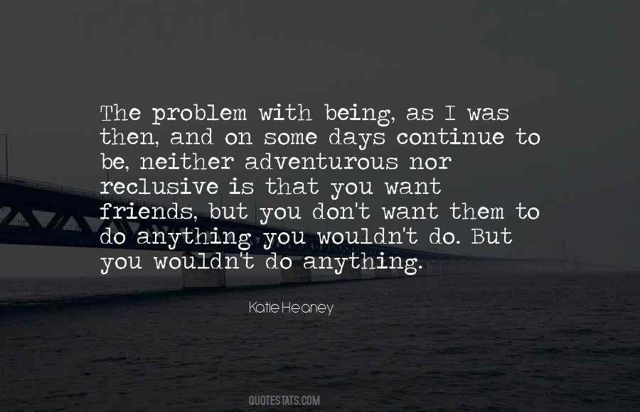 Katie Heaney Quotes #1726314