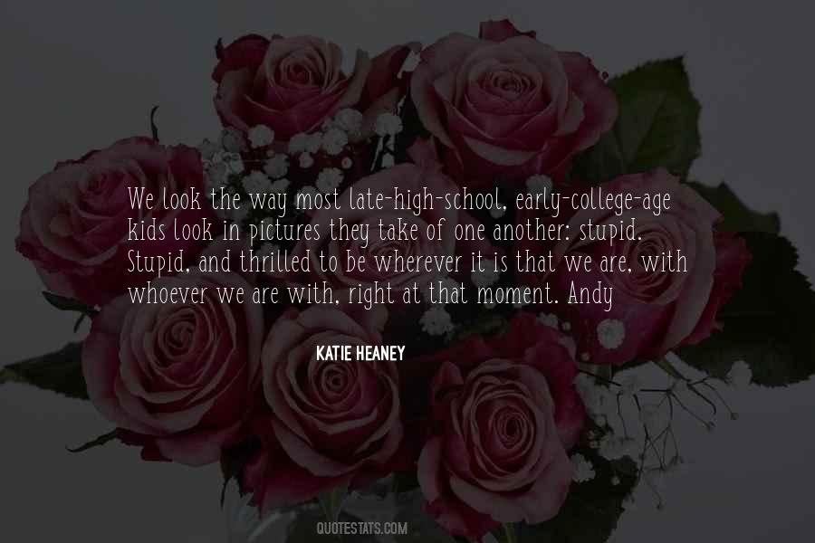 Katie Heaney Quotes #358410