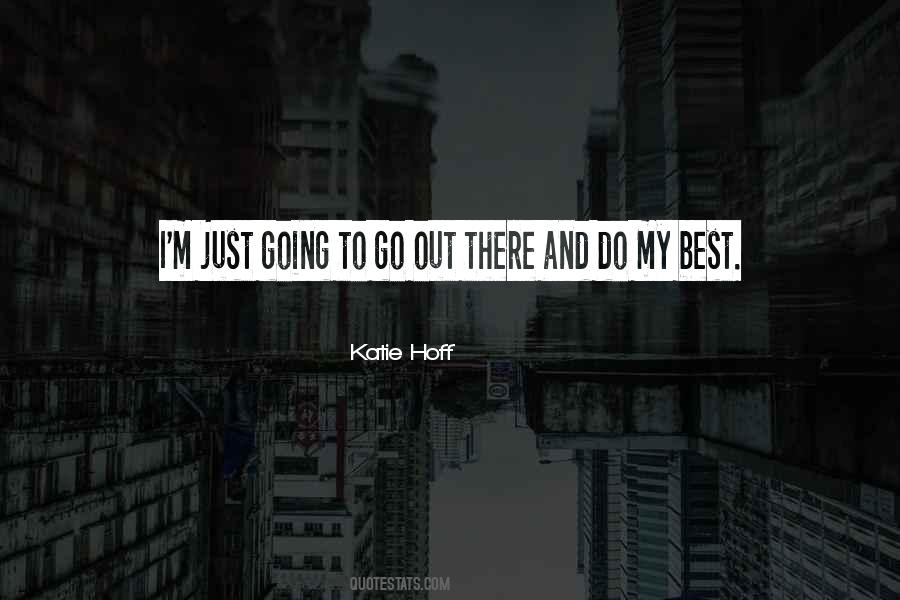 Katie Hoff Quotes #1249494