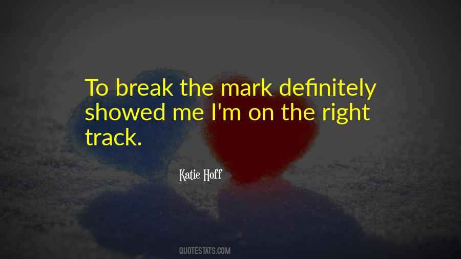 Katie Hoff Quotes #1323731
