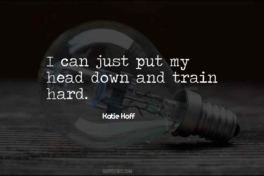 Katie Hoff Quotes #604036