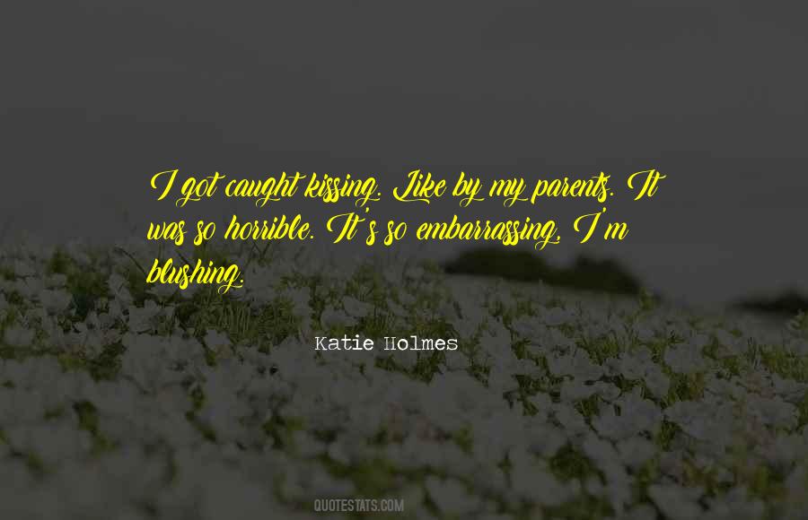 Katie Holmes Quotes #1597691