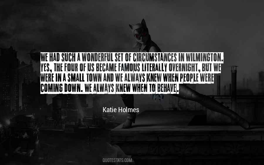 Katie Holmes Quotes #285636