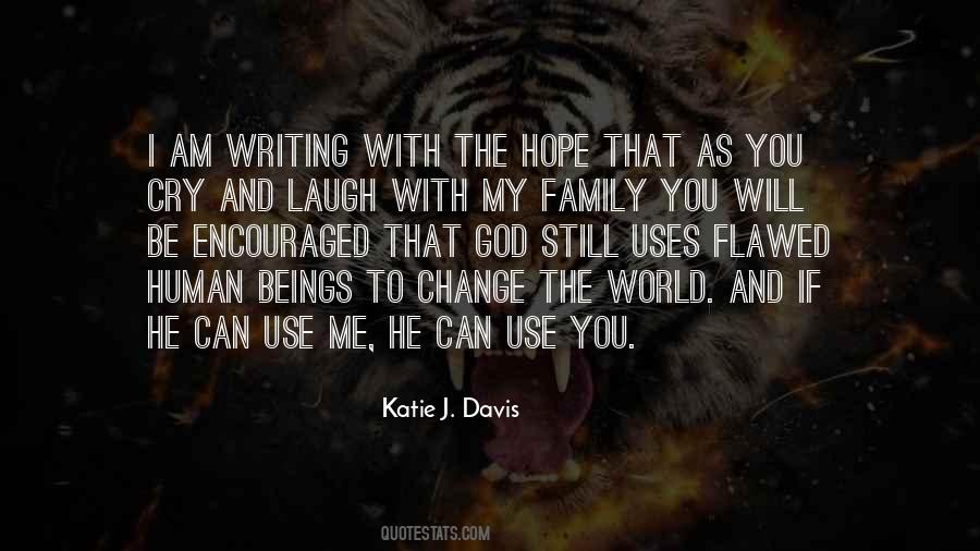 Katie J. Davis Quotes #461804