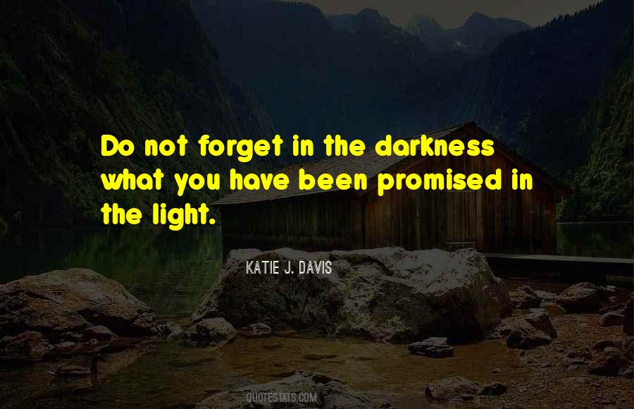 Katie J. Davis Quotes #540329