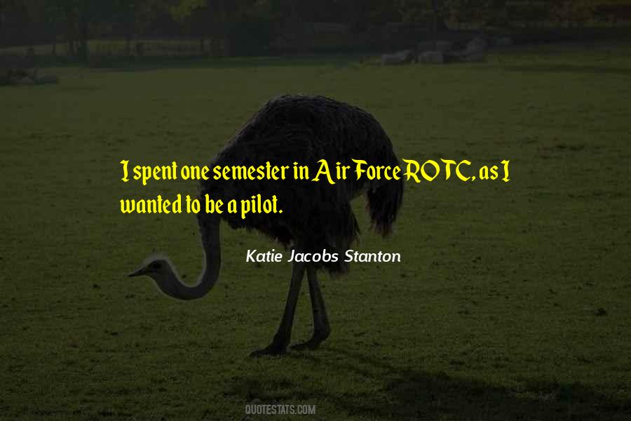 Katie Jacobs Stanton Quotes #588076