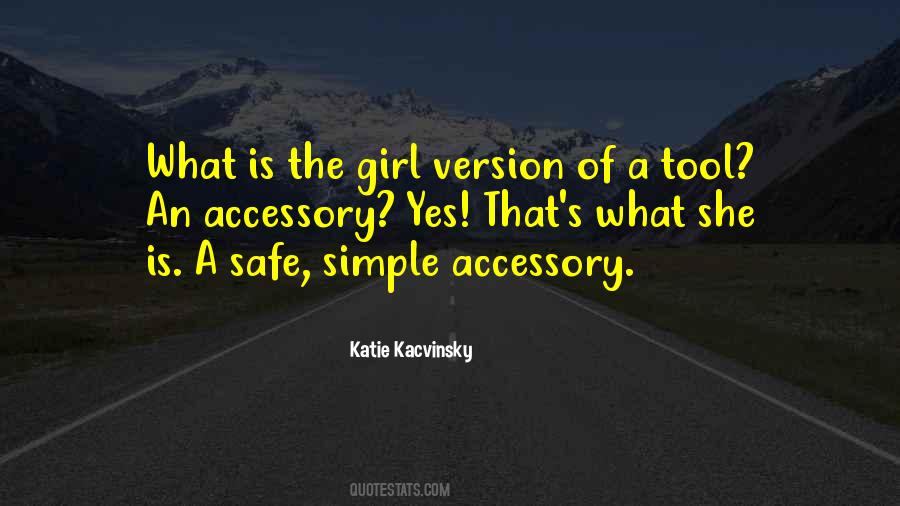 Katie Kacvinsky Quotes #1468340