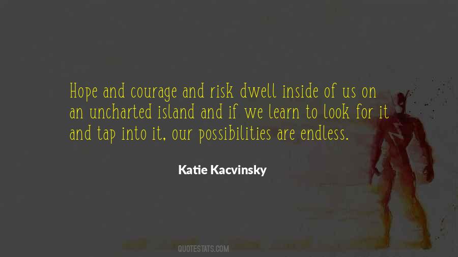 Katie Kacvinsky Quotes #1495070