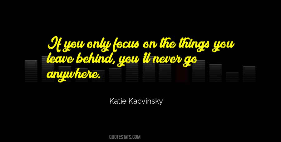 Katie Kacvinsky Quotes #1588340