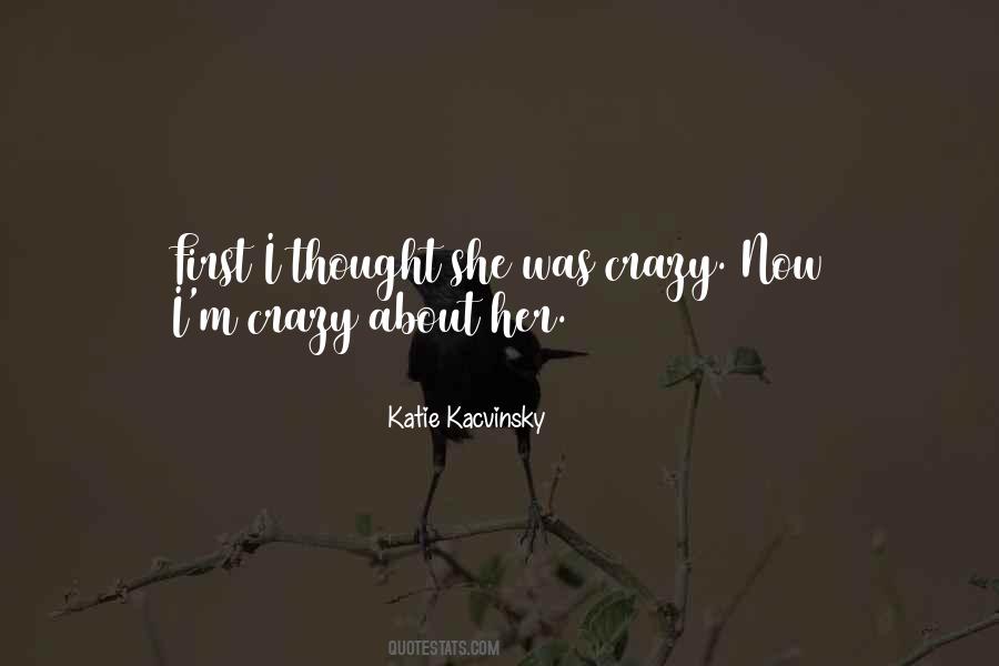 Katie Kacvinsky Quotes #1797455