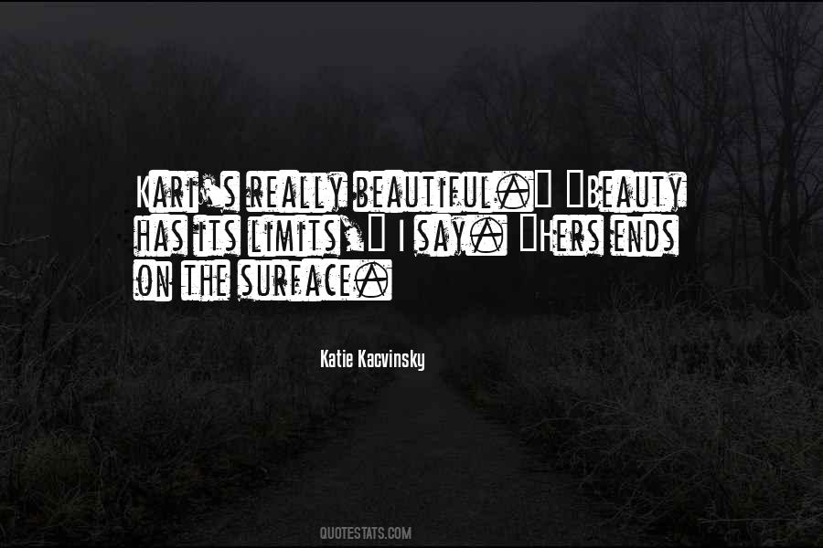 Katie Kacvinsky Quotes #640515