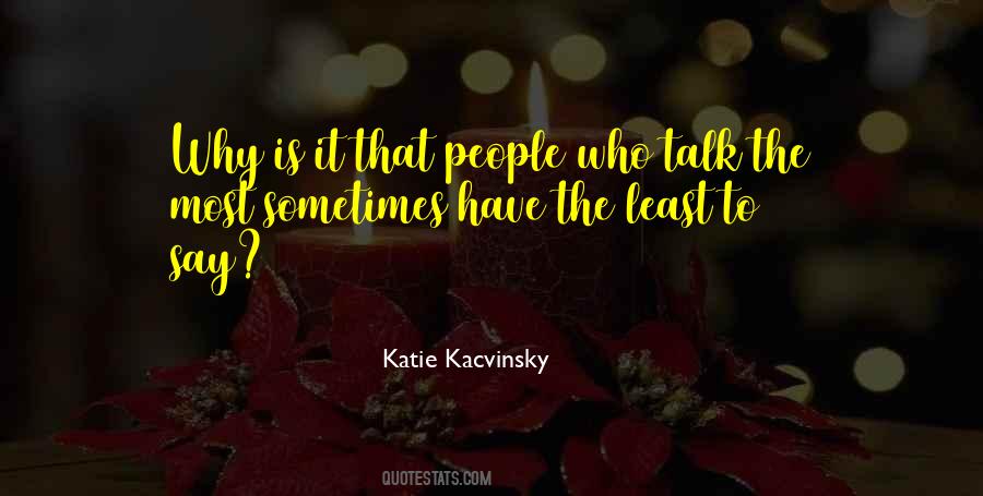 Katie Kacvinsky Quotes #950078