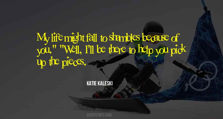 Katie Kaleski Quotes #662639