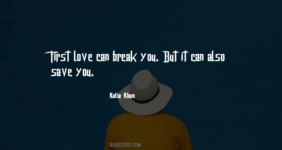 Katie Khan Quotes #1814570