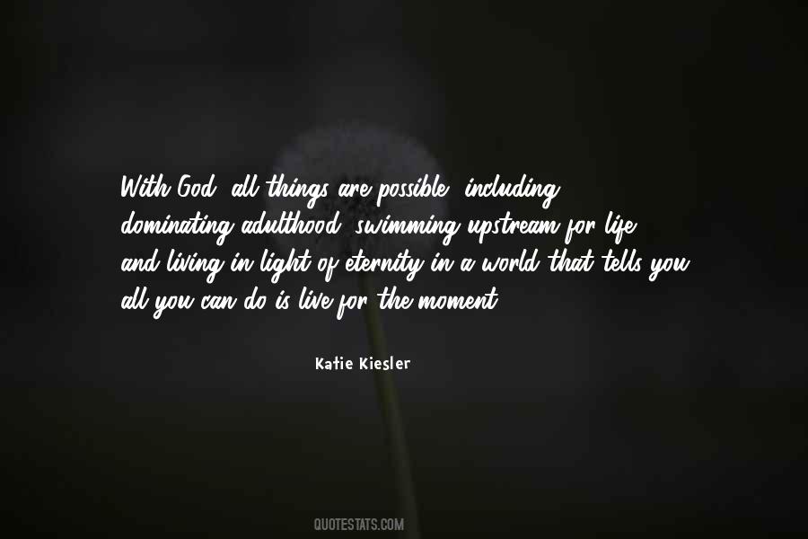 Katie Kiesler Quotes #440202