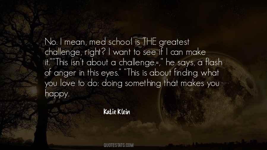 Katie Klein Quotes #1057320