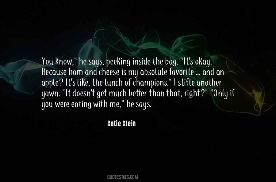 Katie Klein Quotes #1823482