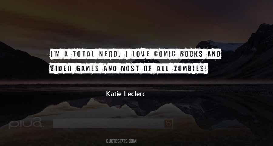 Katie Leclerc Quotes #1497663