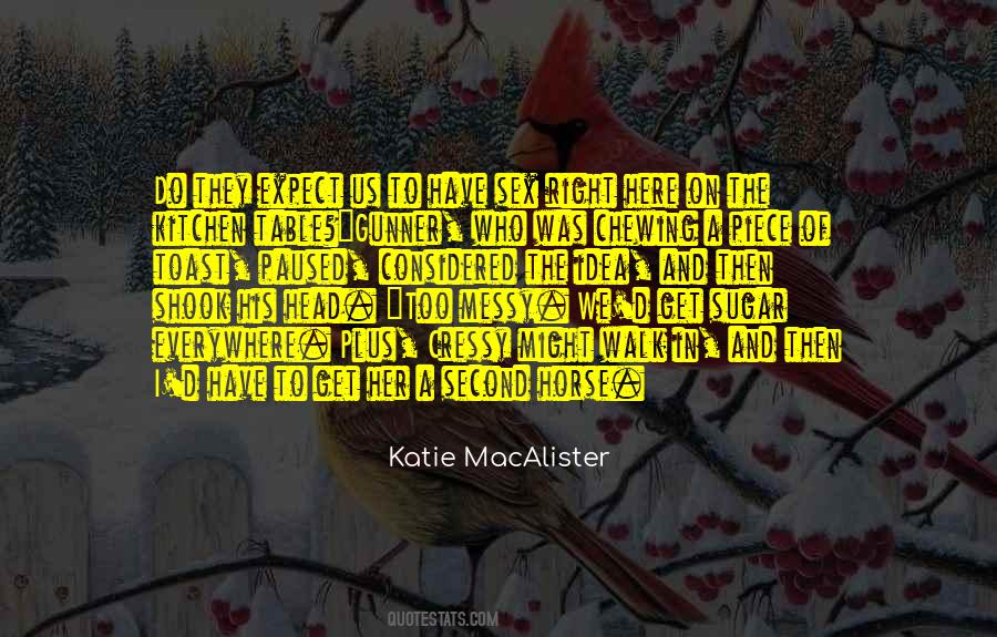 Katie MacAlister Quotes #1141777