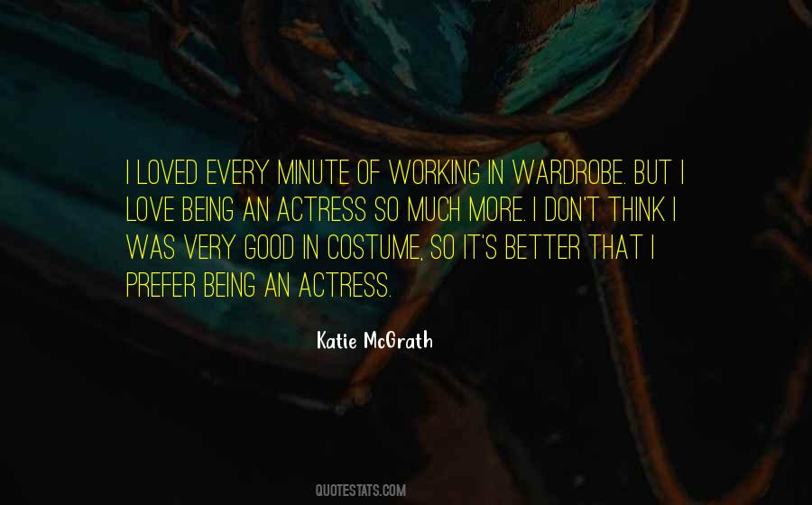 Katie McGrath Quotes #1774219