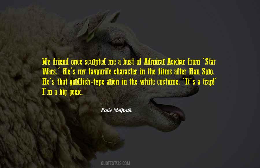 Katie McGrath Quotes #714239