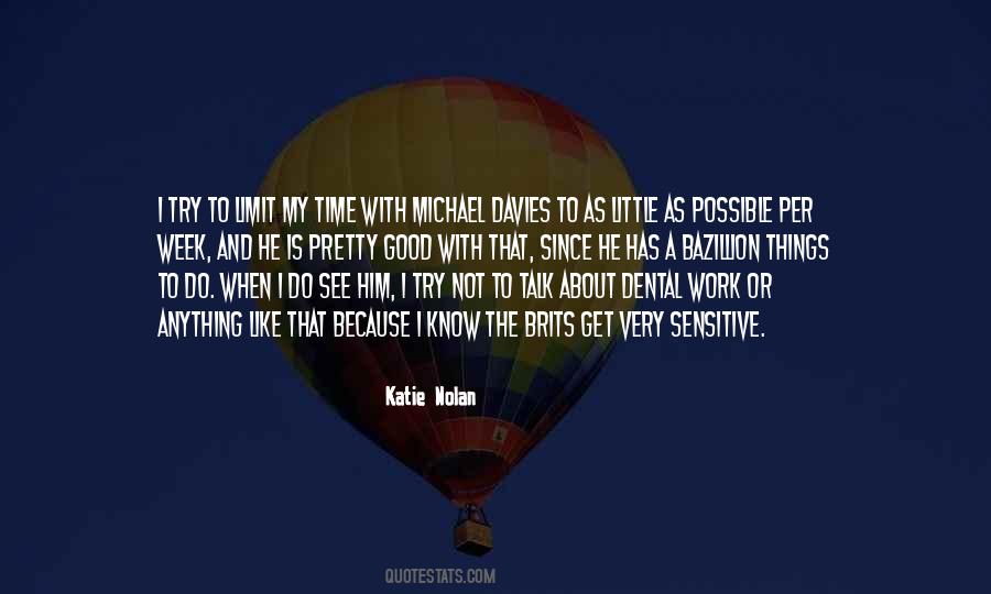 Katie Nolan Quotes #1839237