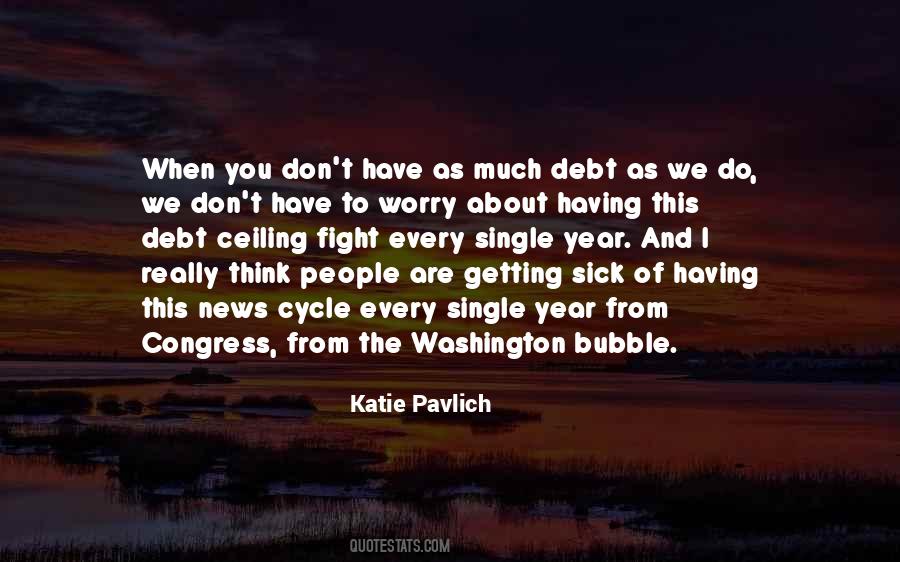 Katie Pavlich Quotes #238171