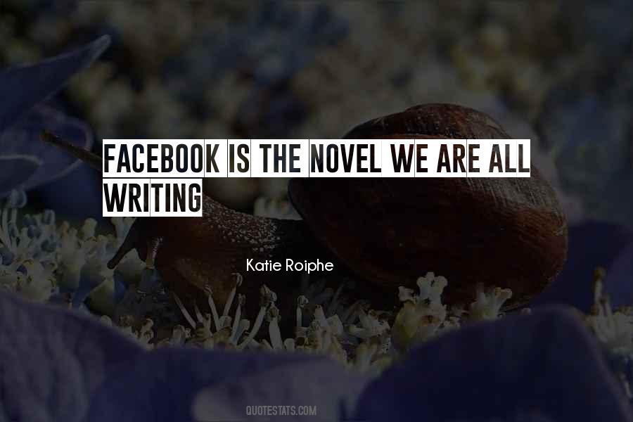 Katie Roiphe Quotes #469461
