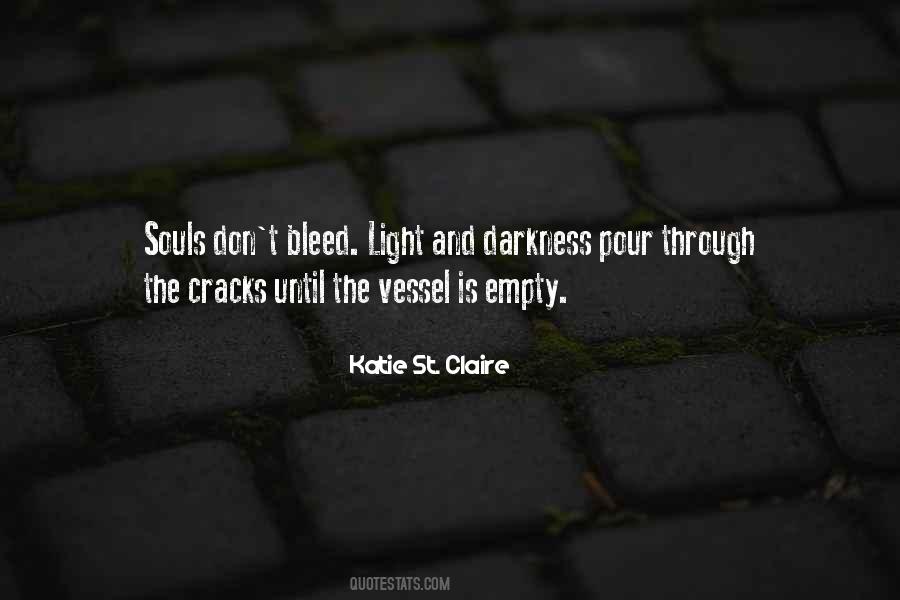Katie St. Claire Quotes #1603743 Katie St. Claire Quotes #1603743