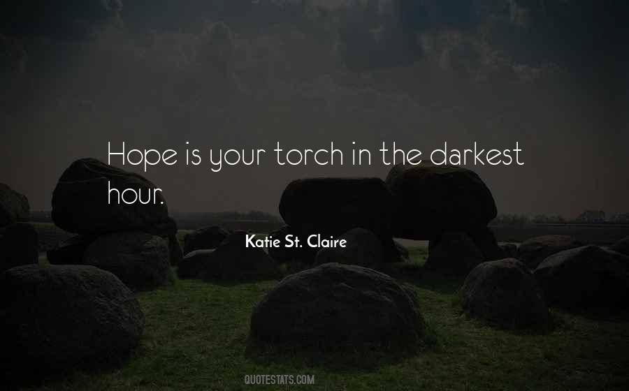 Katie St. Claire Quotes #399653 Katie St. Claire Quotes #399653