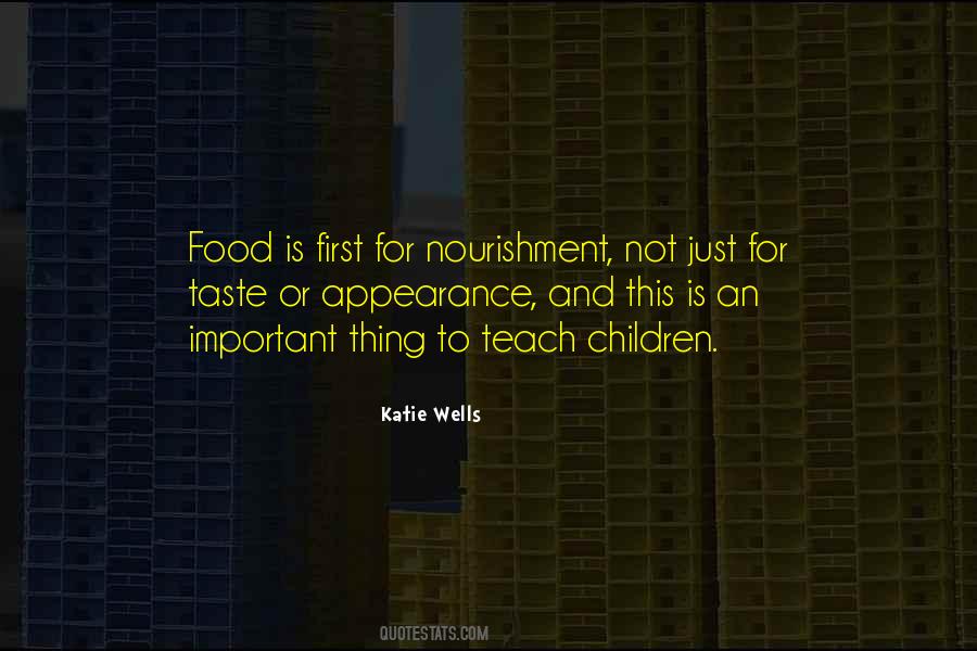 Katie Wells Quotes #222464