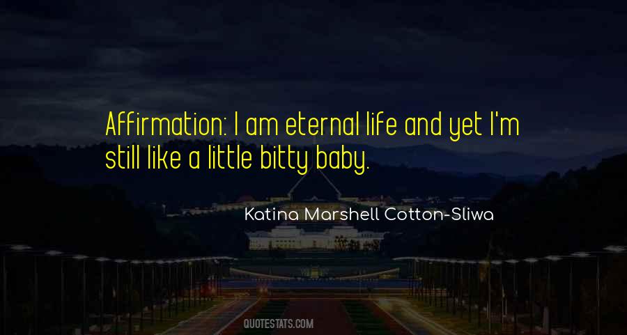 Katina Marshell Cotton-Sliwa Quotes #1209521