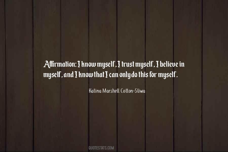 Katina Marshell Cotton-Sliwa Quotes #1384666