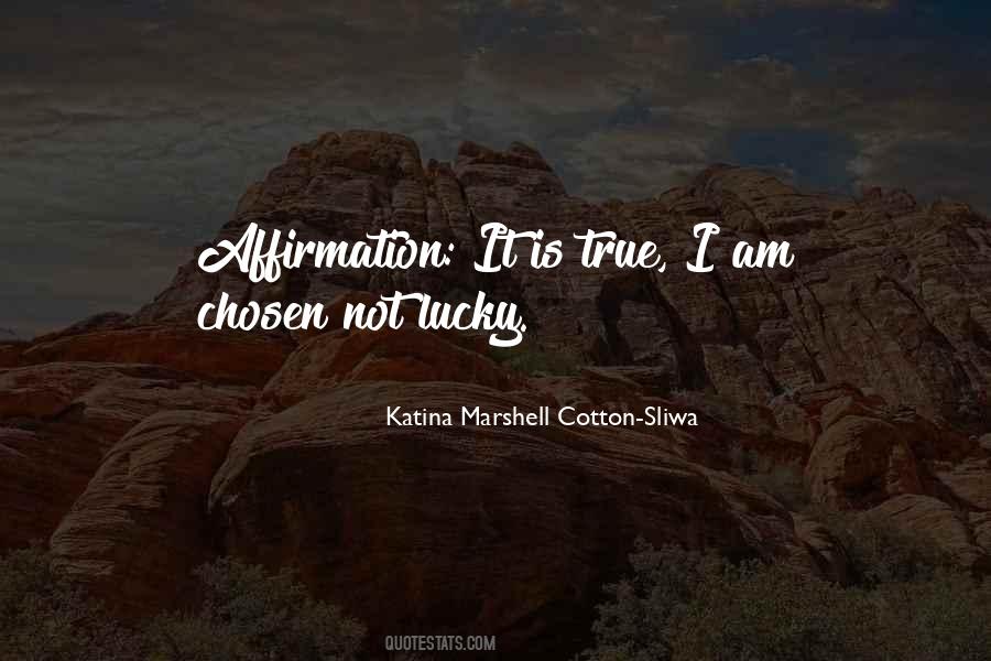 Katina Marshell Cotton-Sliwa Quotes #816042